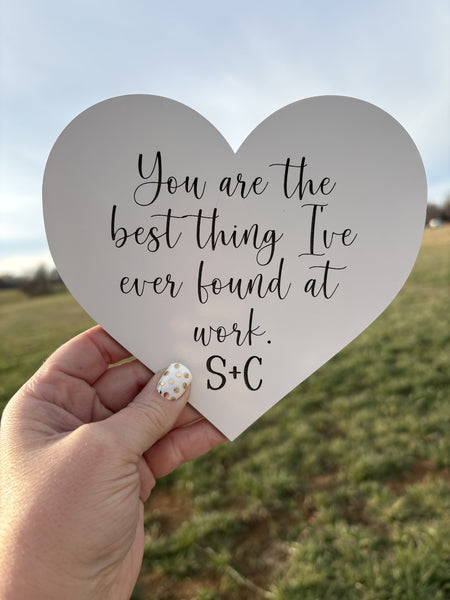 You are the best thing... mini sign