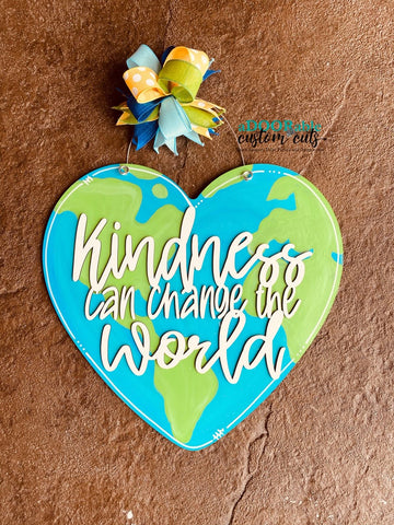 Kindness Can Change The World